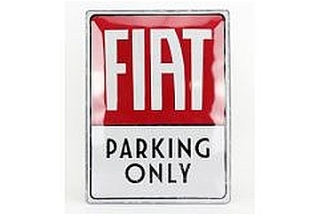 Fiat Parking Only - 3D Metallikyltti - Sulje napsauttamalla kuva